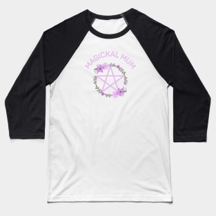 Magickal Mum Purple Lilac Floral Pentacle Cheeky Witch® Baseball T-Shirt